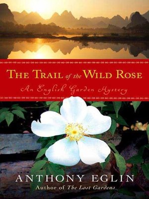cover image of The Trail of the Wild Rose